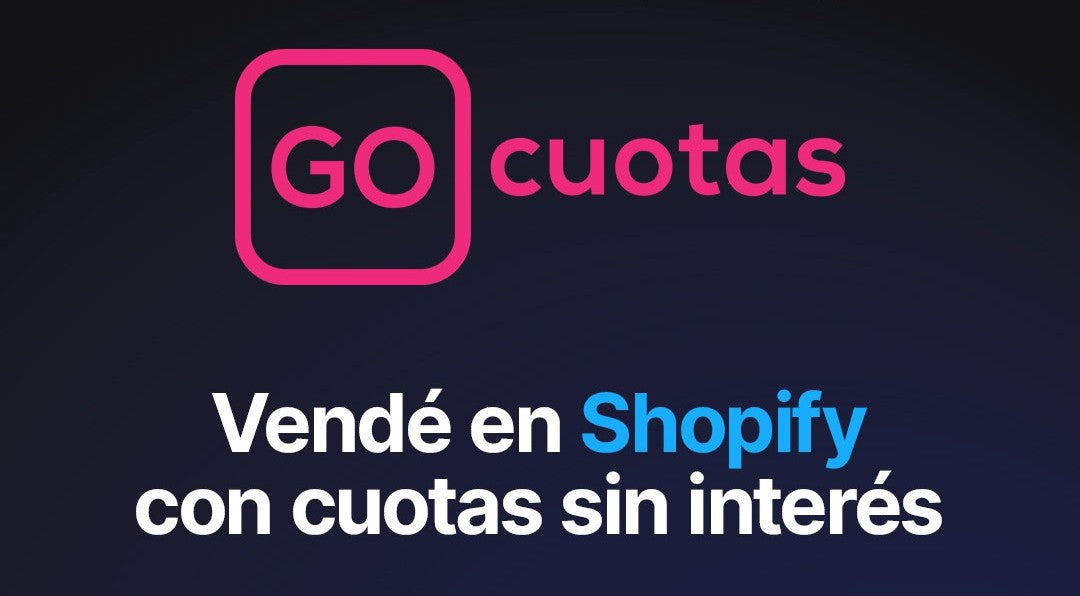 GOcuotas, nuevo medio de pago integrado en Shopify